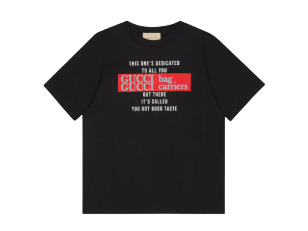 Gucci Gucci T-shirt with 'You Got Good Taste' print