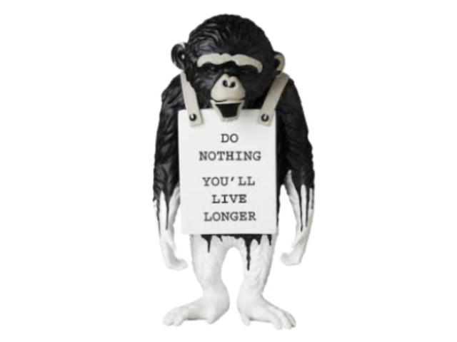 Banksy Monkey Sign - Do Nothing You’ll Live Longer (Black) - view 1