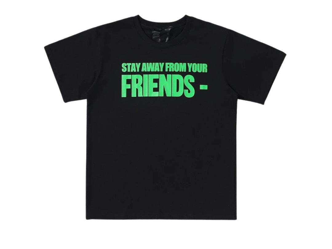Vlone Vlone Stay Away From Your Friends T-Shirt